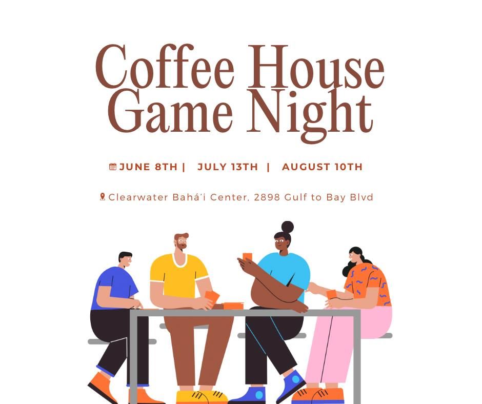 Coffee House Game Night at Clearwater Baha'i Center