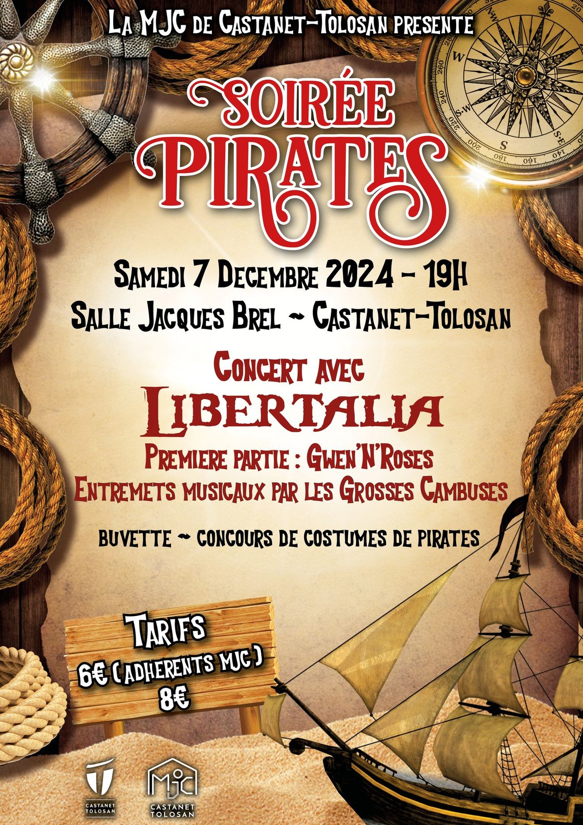 SOIREE PIRATES : LIBERTALIA \/ GWEN'N'ROSES \/ LES GROSSES CAMBUSES