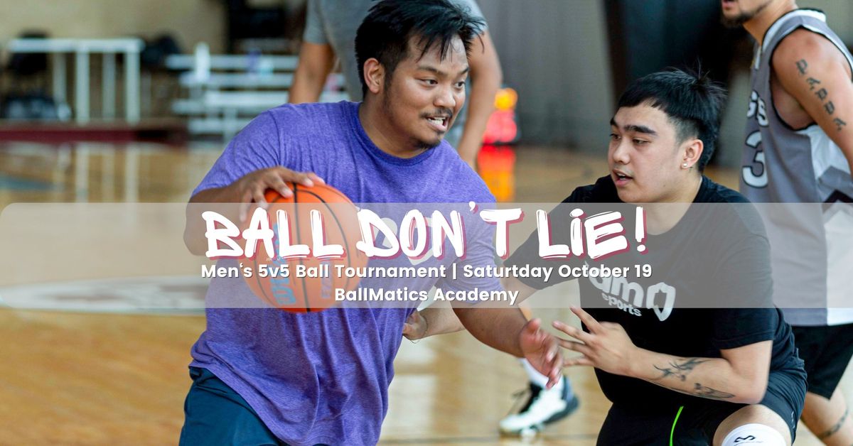 SOLD OUT: BALL DON'T LIE Men's Rec 5v5 Target Score Basketball Tournament