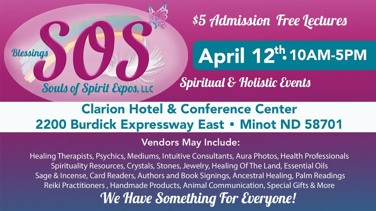 SOS Spiritual & Holistic Expo- Minot, ND