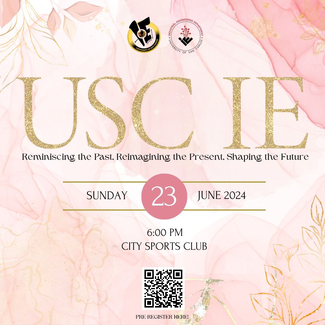 USC IE - Reminiscing the Past. Reimagining the Present. Shaping the Future