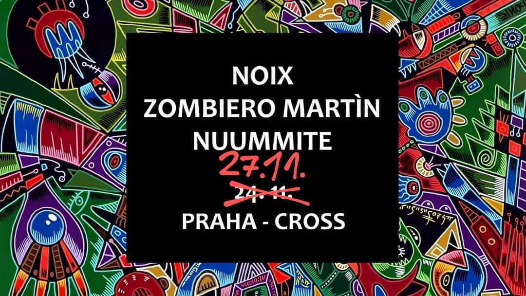 NOIX \/\/ ZOMBIERO MART\u00ccN \/\/ NUUMMITE