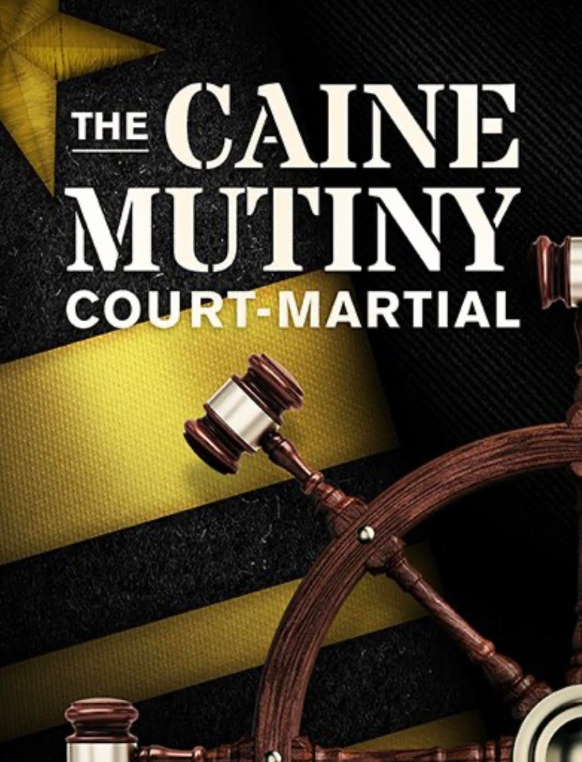 SVPT Presents The Caine Mutiny Court-Martial
