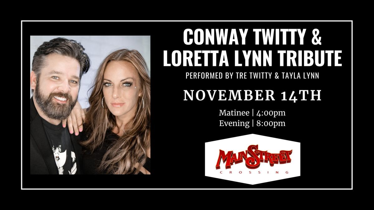 Conway Twitty and Loretta Lynn Tribute | Tre Twitty | Tayla Lynn | LIVE at Main Street Crossing