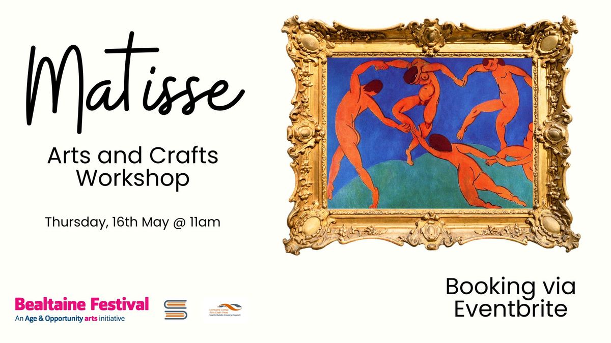 Bealtaine: Matisse arts and crafts workshop