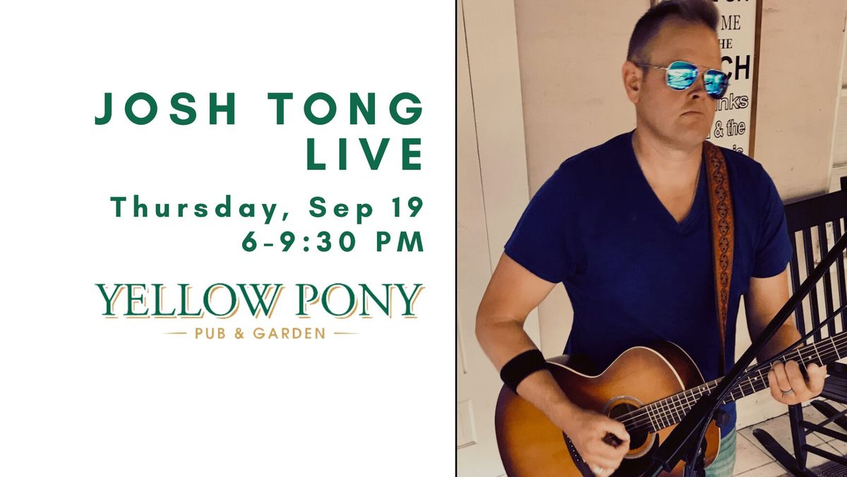 Josh Tong LIVE at Yellow Pony