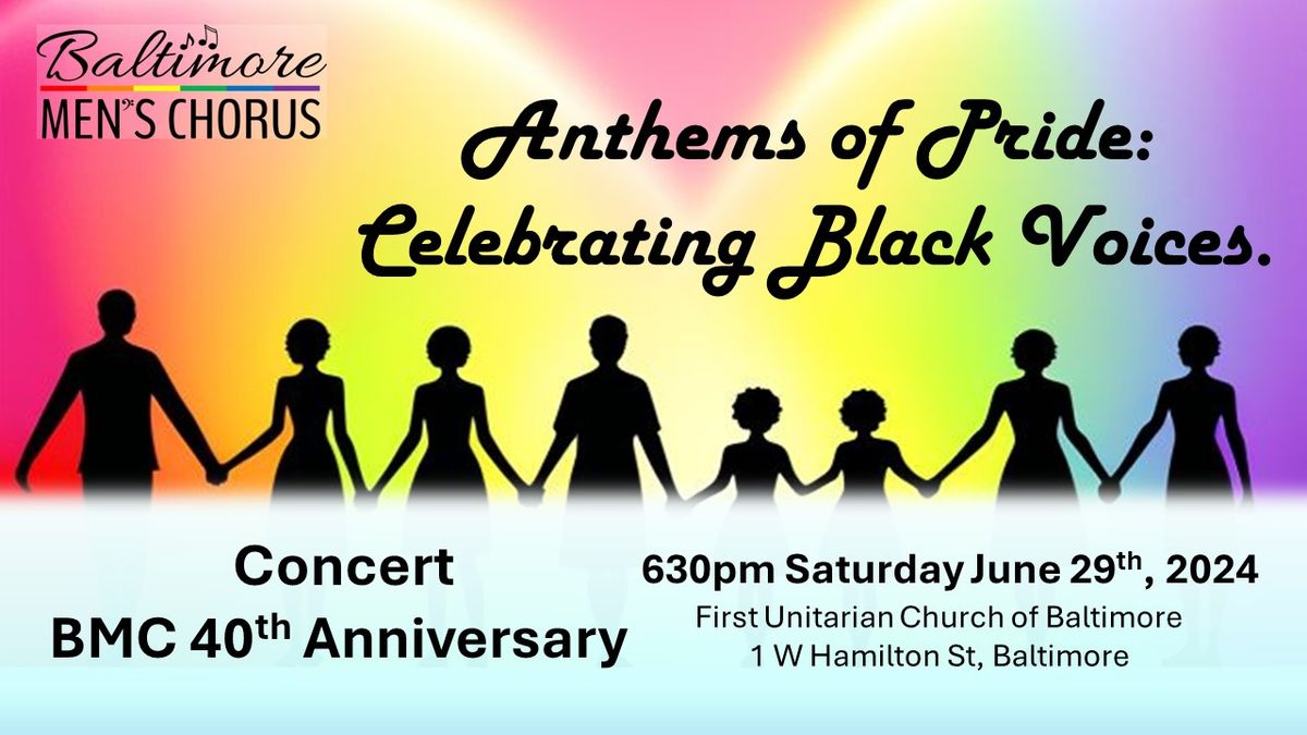 BMC Presents Anthems of Pride: Celebrating Black Voices. (Saturday)