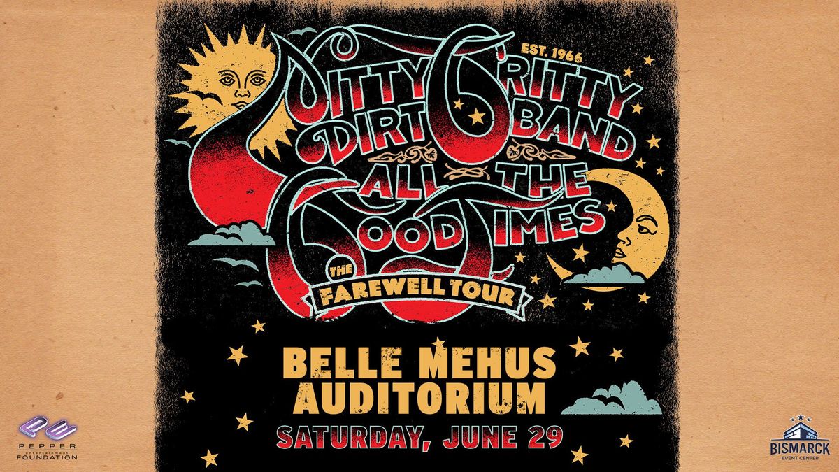 Nitty Gritty Dirt Band - All The Good Times: The Farewell Tour 