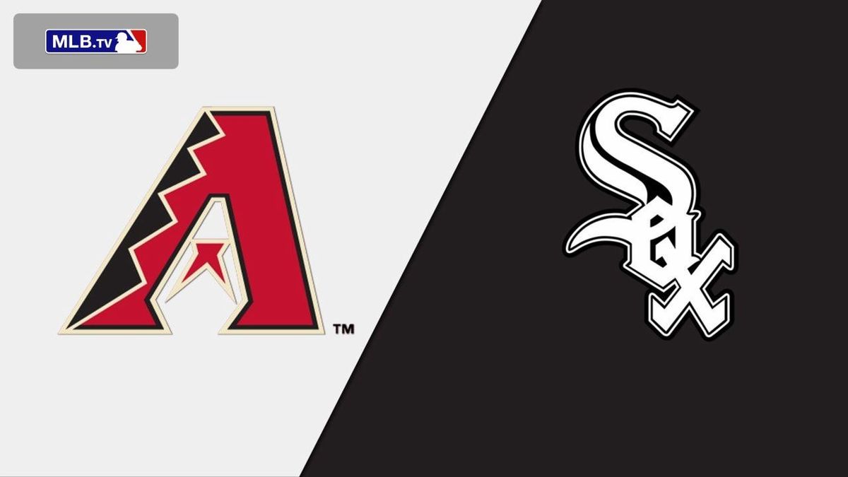 Arizona Diamondbacks at Chicago White Sox at Rate Field