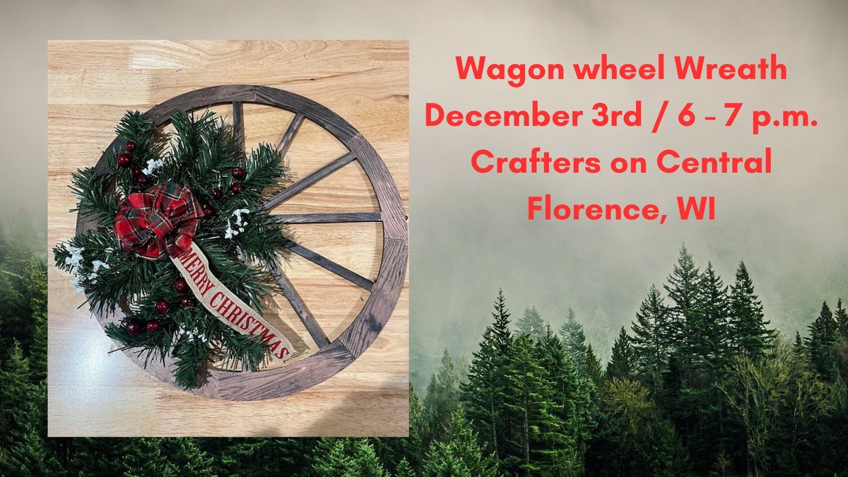 Wagon wheel Wreath