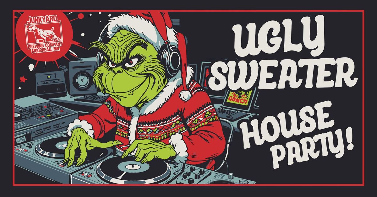 Ugly Sweater House Party! at Junkyard Brewing Co.