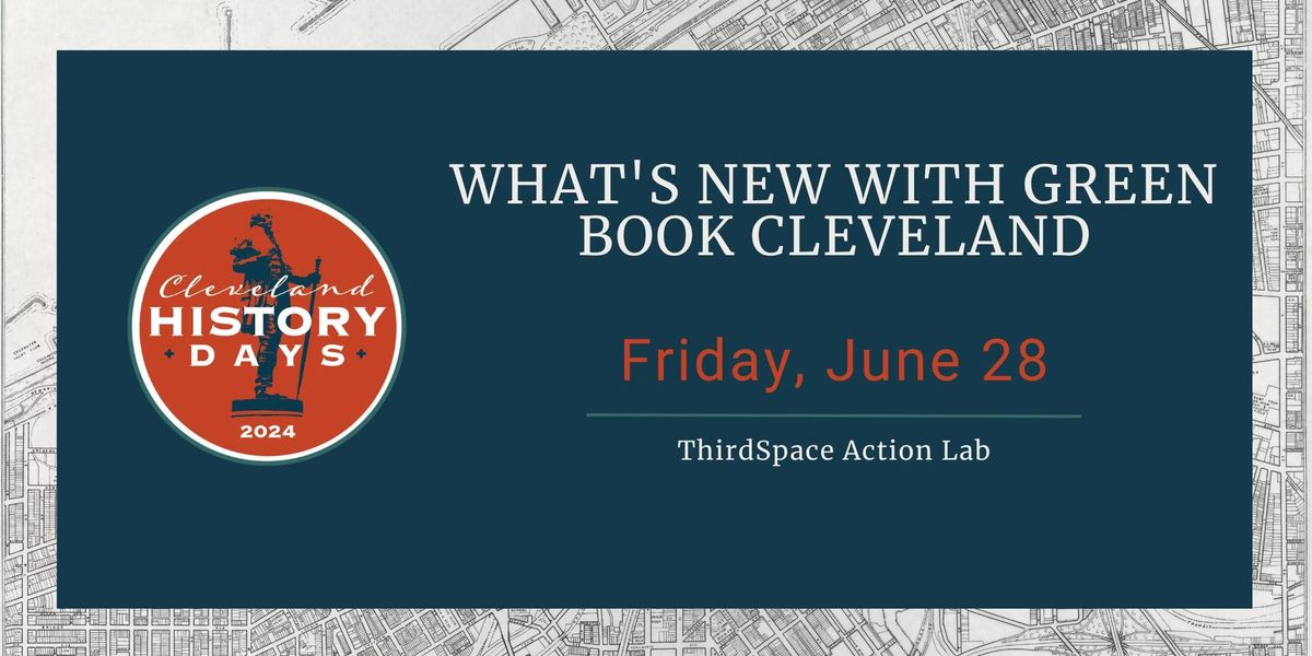 What's New With Green Book Cleveland