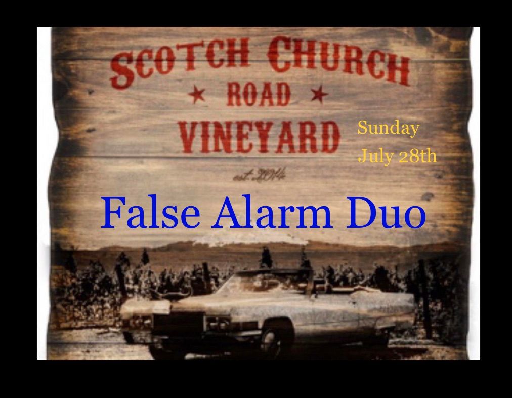 False Alarm Duo @ Scotch Church Rd Vineyard
