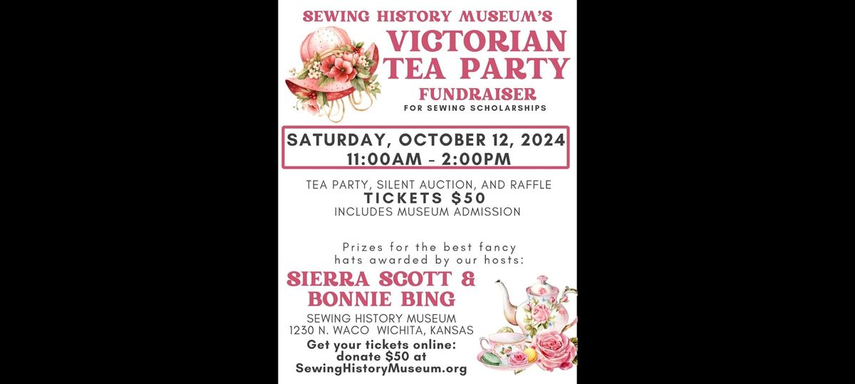 Victorian Tea Party Fundraiser at Sewing History Museum 