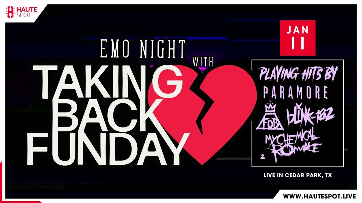 Emo Night with Taking Back Funday at Haute Spot