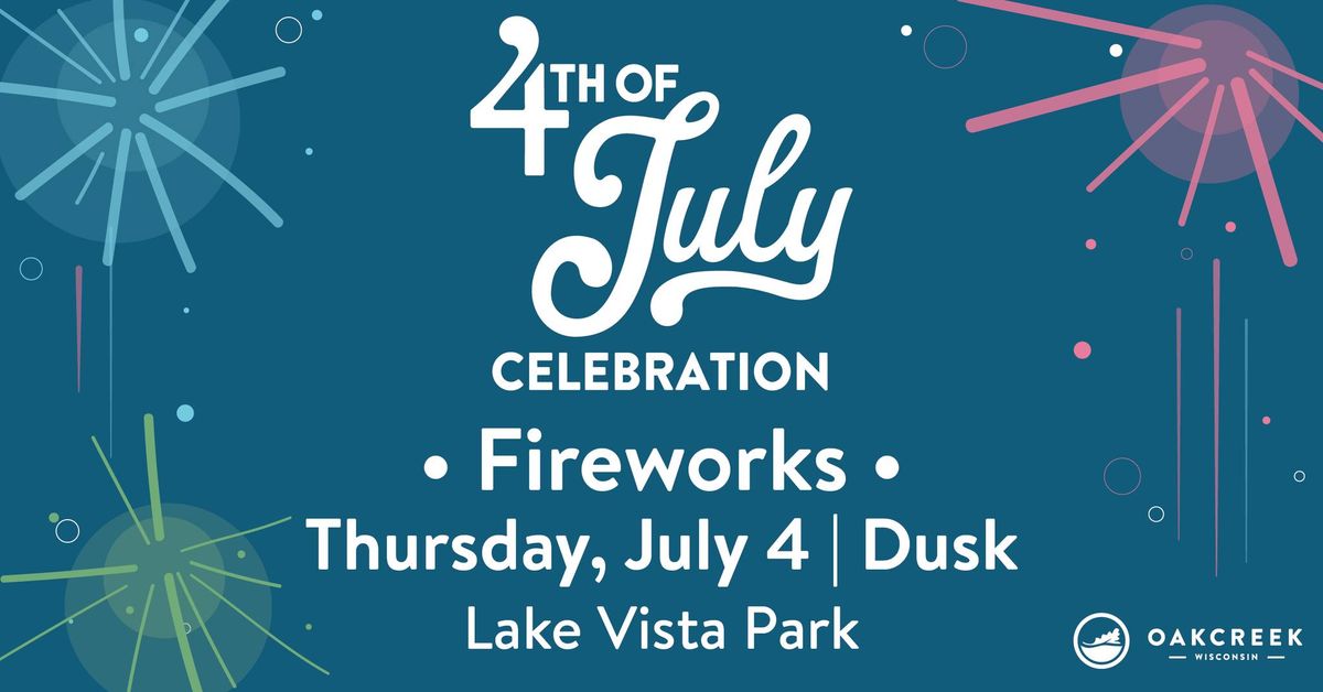 2024 Oak Creek July 4th Fireworks