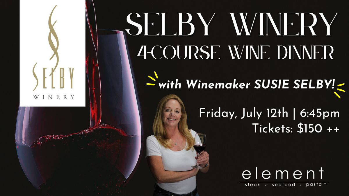 Selby Winery Wine Dinner at element