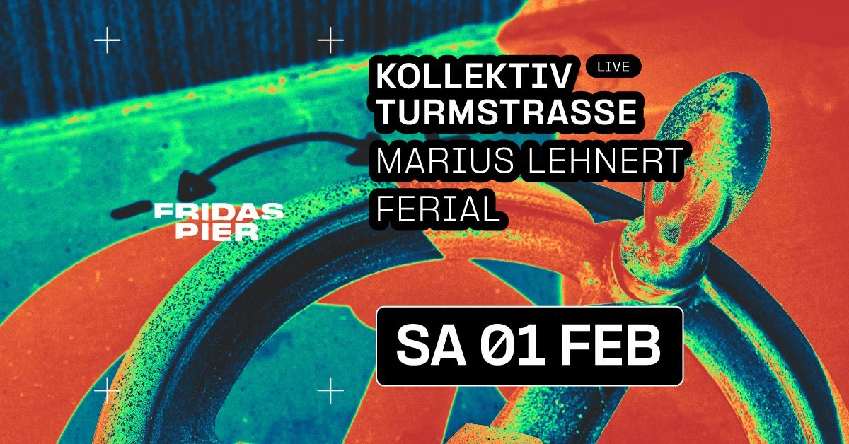 KOLLEKTIV TURMSTRASSE (LIVE) | MARIUS LEHNERT | FERIAL