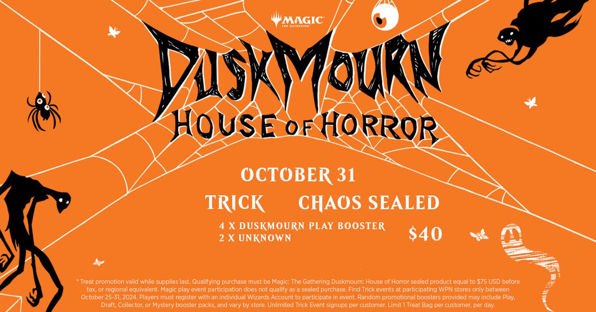 MTG x Duskmourn Trick Chaos Sealed x 6:30PM