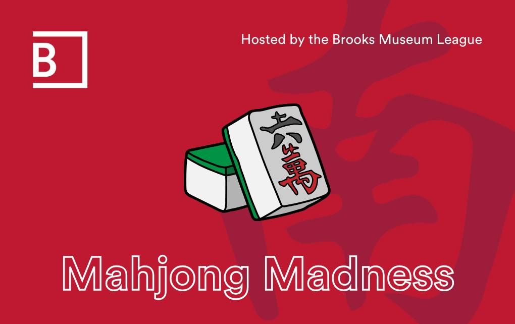 Mahjong Madness: Hosted by the Brooks Museum League