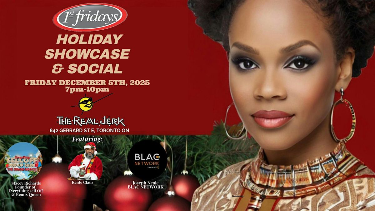 1st Fridays Toronto -  Holiday Showcase & Social