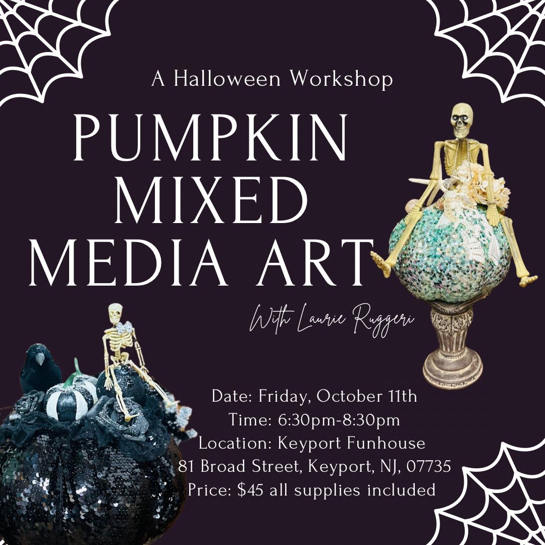 Pumpkin mixed media night