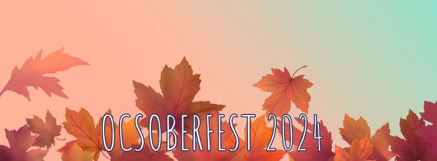 OCSOBERFEST 2024