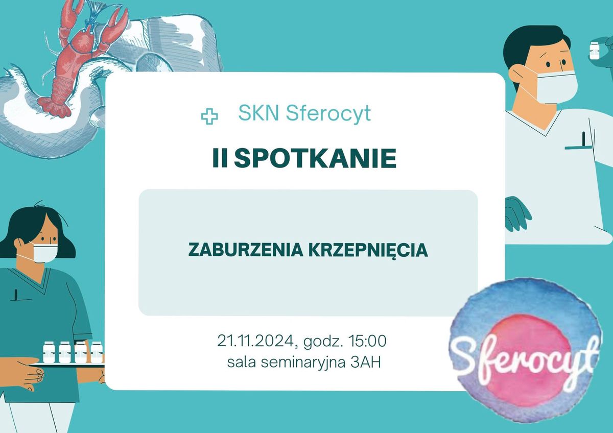 II spotkanie SKN Sferocyt: Zaburzenia krzepni\u0119cia 