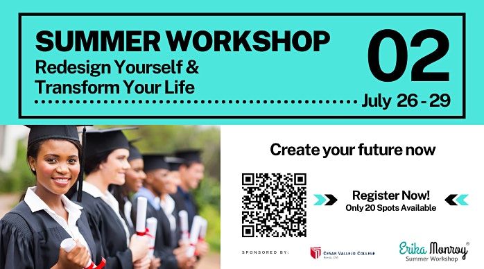 Summer Workshop 02: Redesign Yourself & Transform Your Life