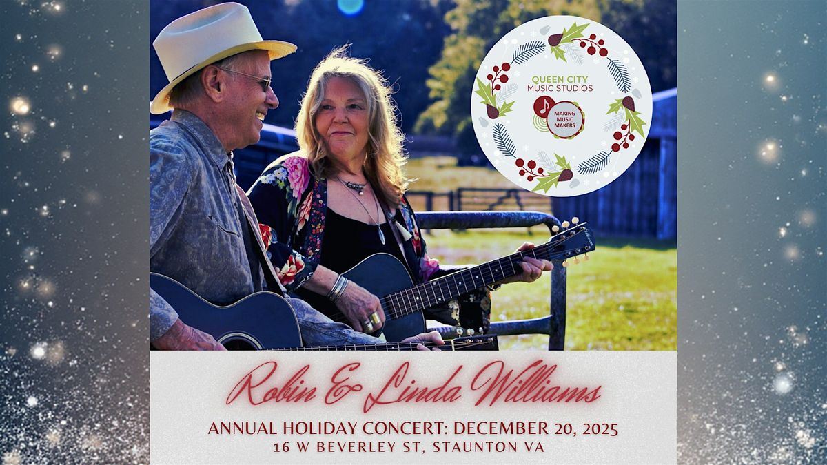 QCMS Presents: The Robin & Linda Williams Annual Holiday Concert
