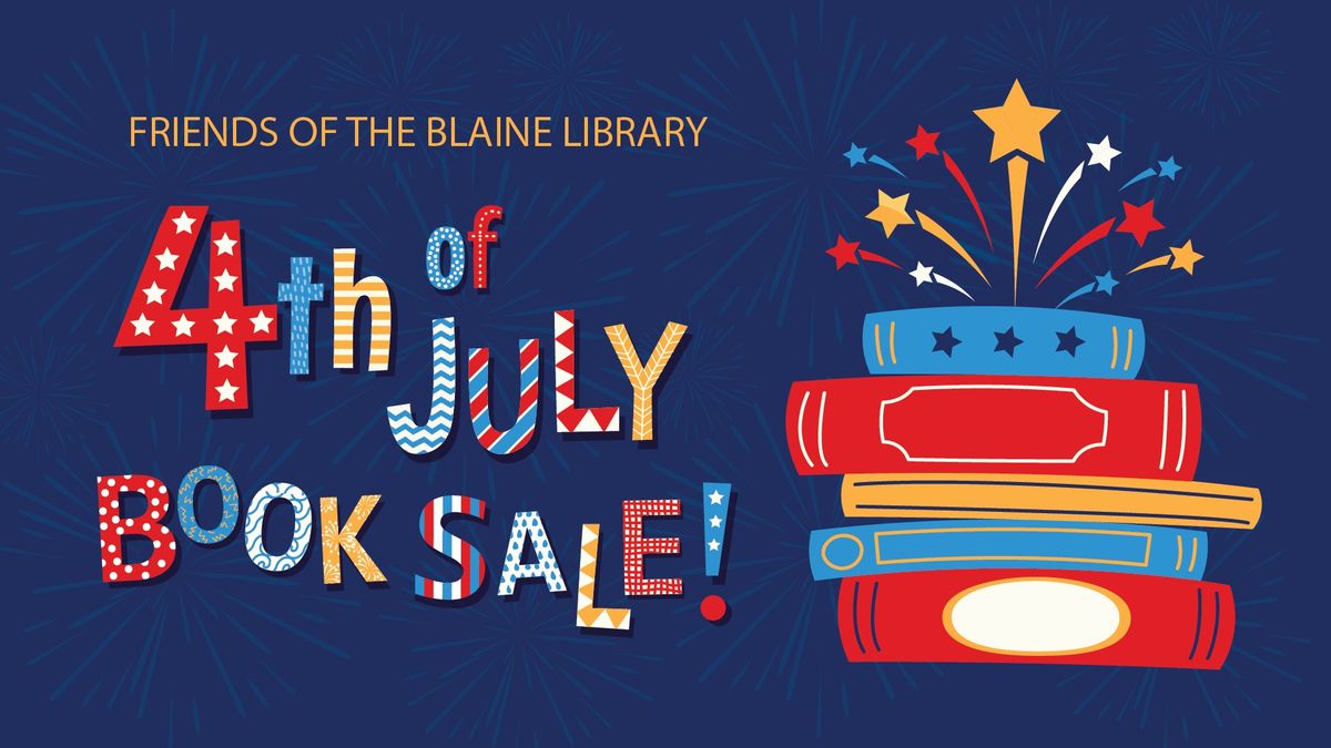 Book Sale! Friends of the Blaine Library