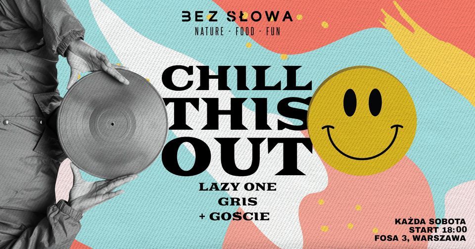 ChiLL This Out w BEZ S\u0141OWA!