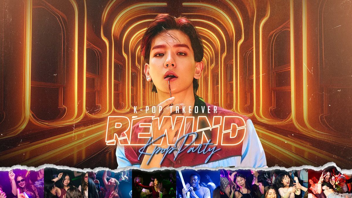 "REWIND" K-Pop Party | K-Pop Takeover