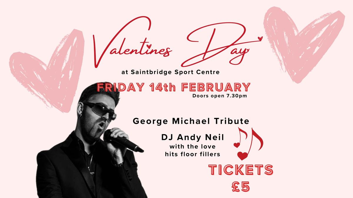 George Michael Tribute at Saintbridge for Valentines Day