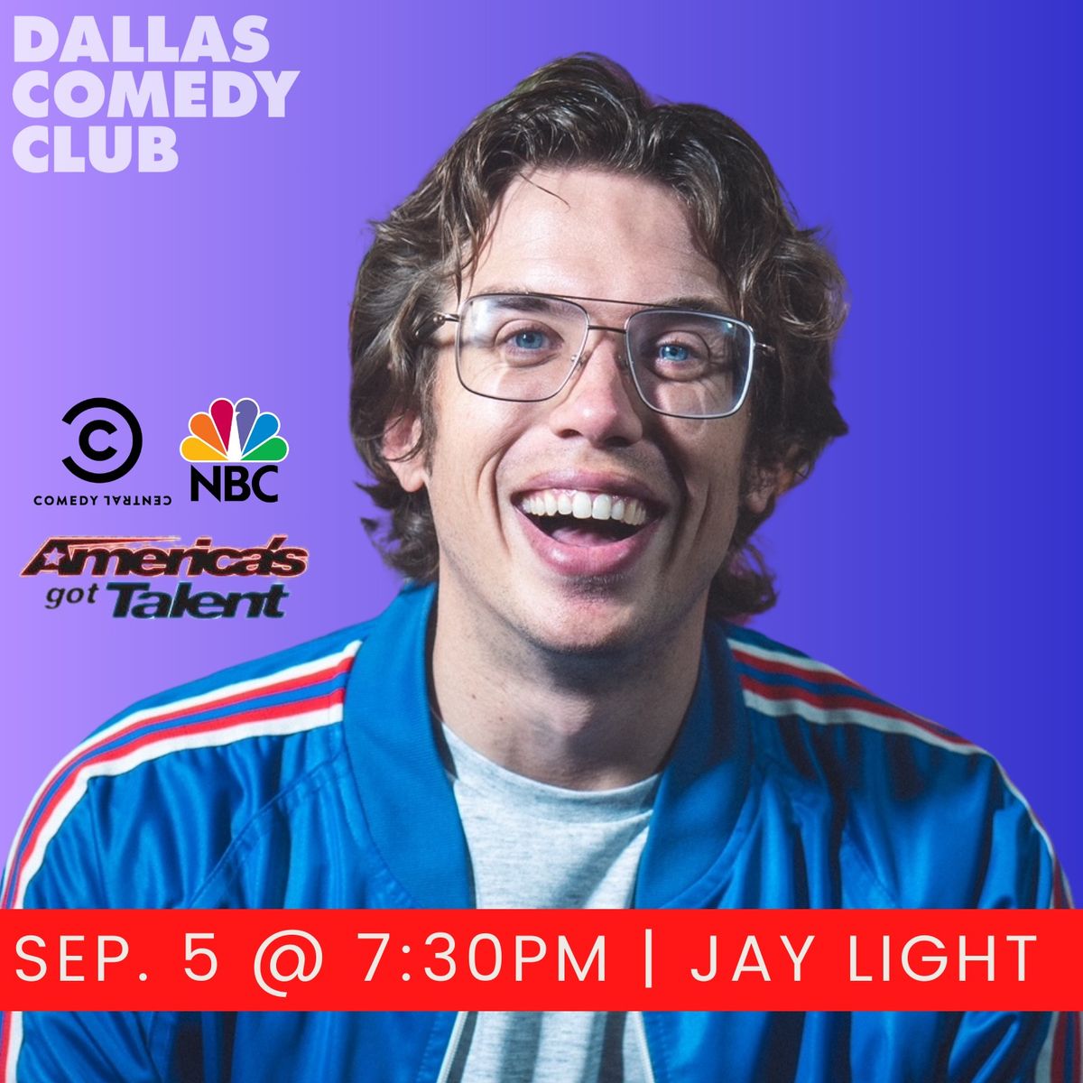 Dallas Comedy Club Presents: Jay Light