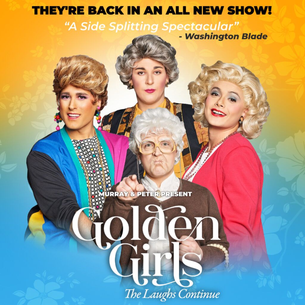 Golden Girls - The Laughs Continue at Southam Hall at National Arts Centre