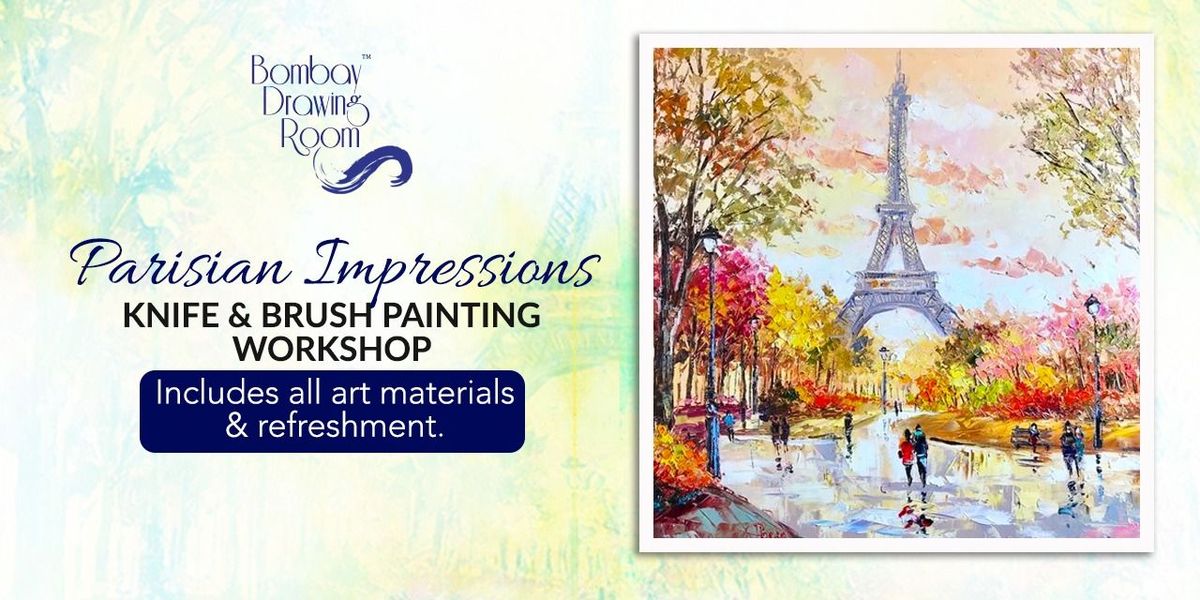 Parisian Impressionist Knife Painting Workshop