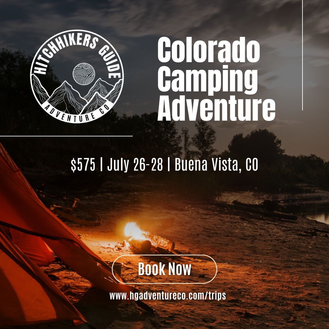 Colorado Camping Adventure: River, Rails, & Ruins