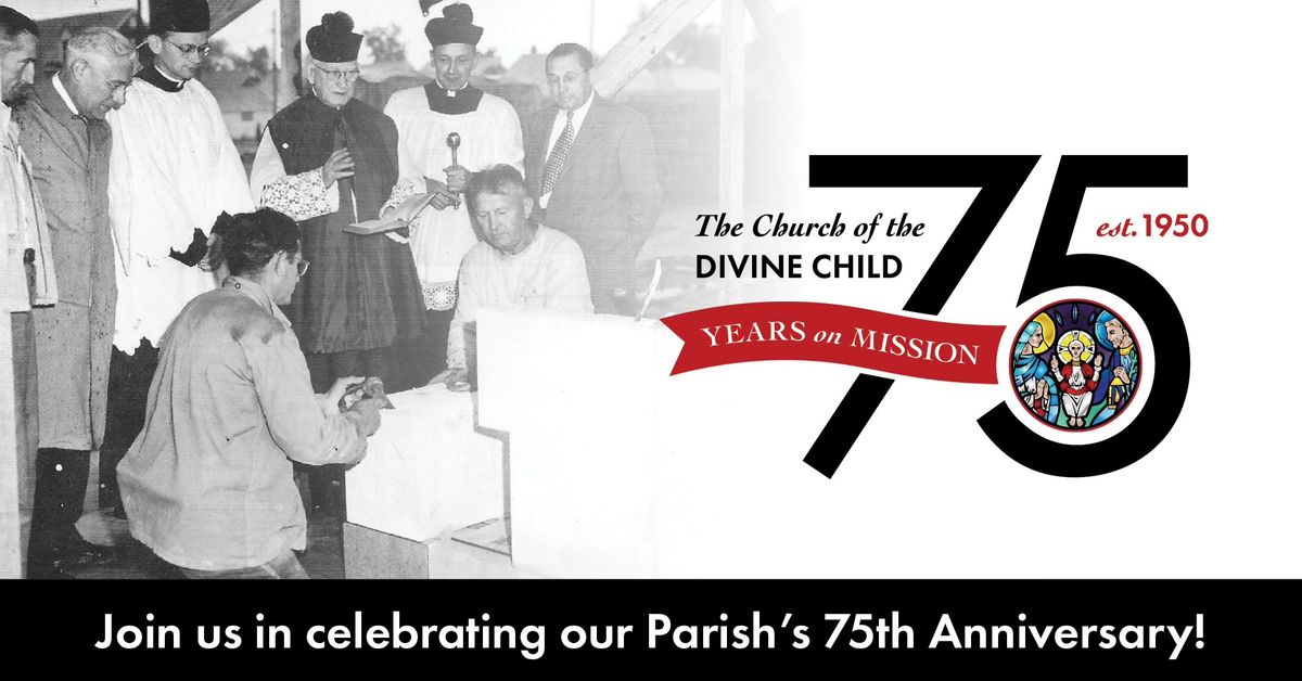 75th Anniversary Celebration | Mass with Archbishop & Parish Picnic