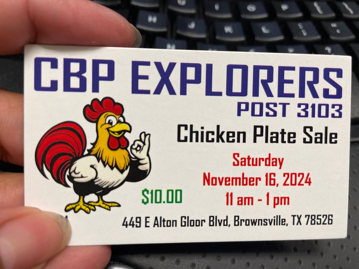 CBP Explorer Post 3103 Chicken plate fundraiser