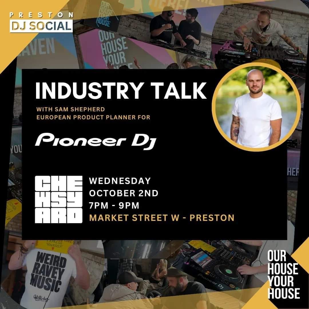 Preston DJ Social FREE Industry Talk 