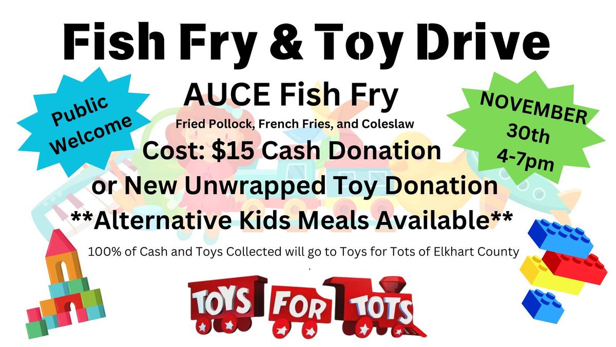 Toys For Tots - Fish Fry - Toy Drive