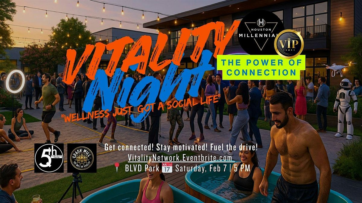 VITALITY NIGHT: The Power of Connection