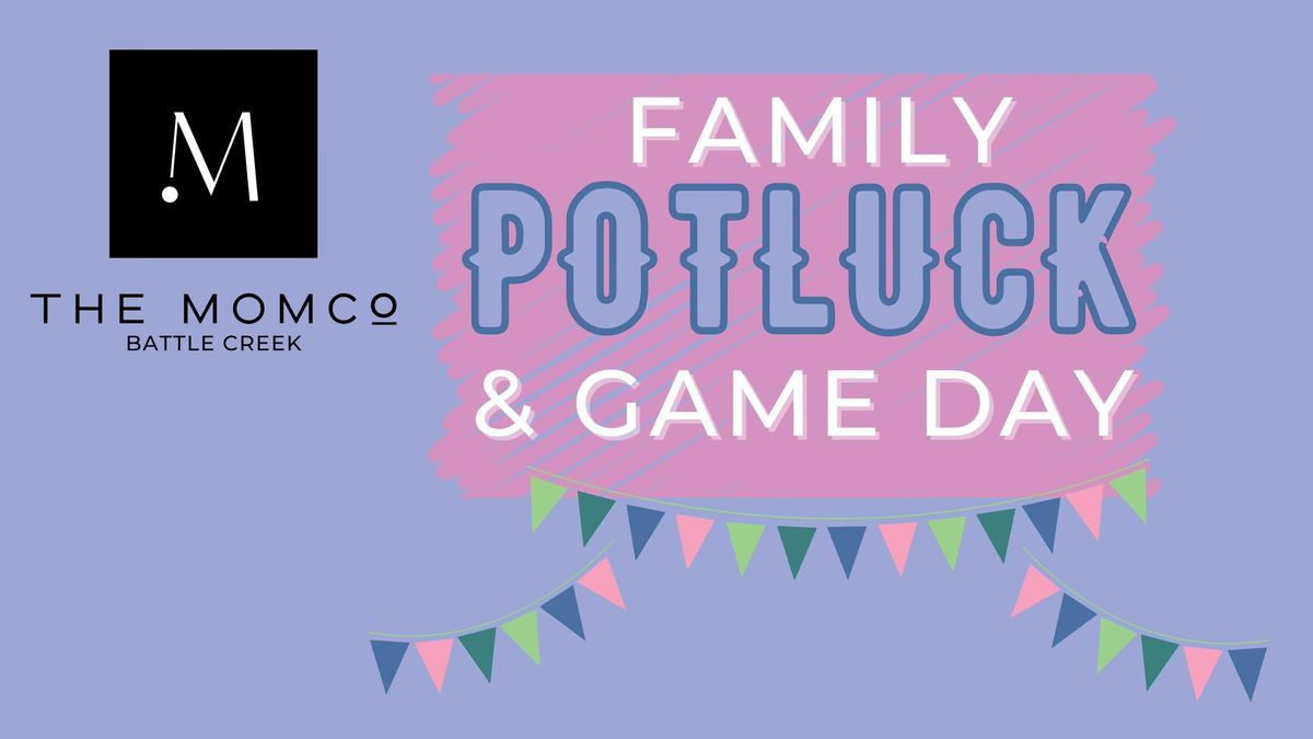 Summer Meet Up: Family Potluck & Game Day!