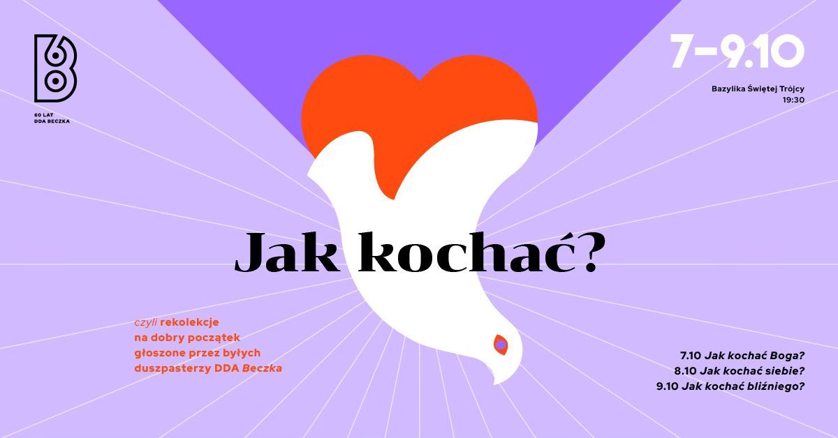 Rekolekcje na Dobry Pocz\u0105tek | Jak kocha\u0107 Boga, siebie i bli\u017aniego?