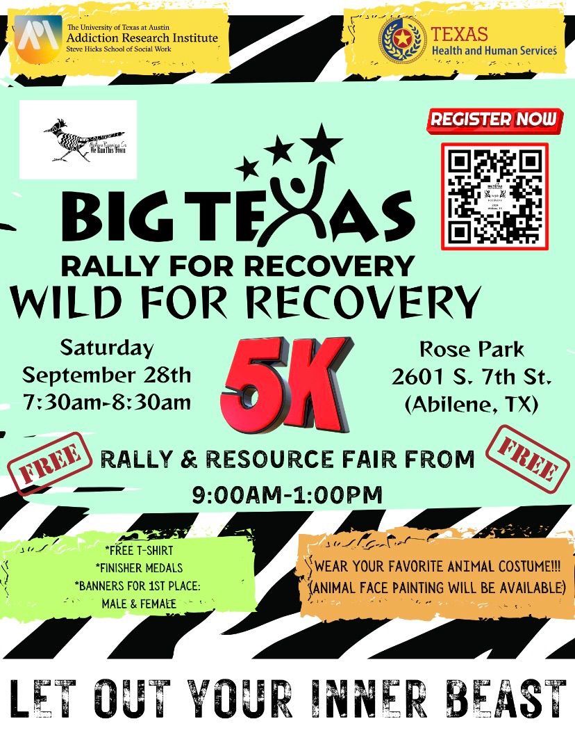 Big Texas Rally for Recovery 5K 2024: Wild for Recovery