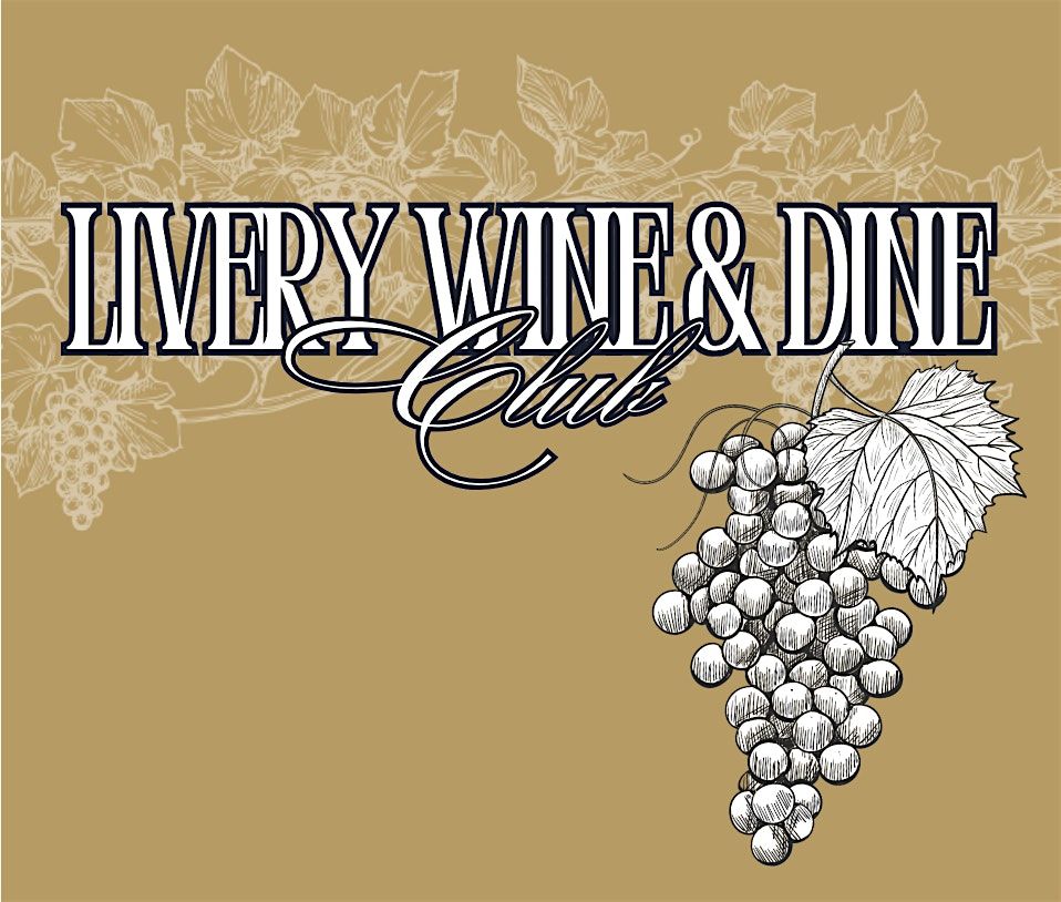 Livery Wine & Dine Club - 2nd July 2026