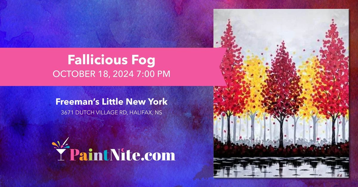 Paint Nite | Fallicious Fog