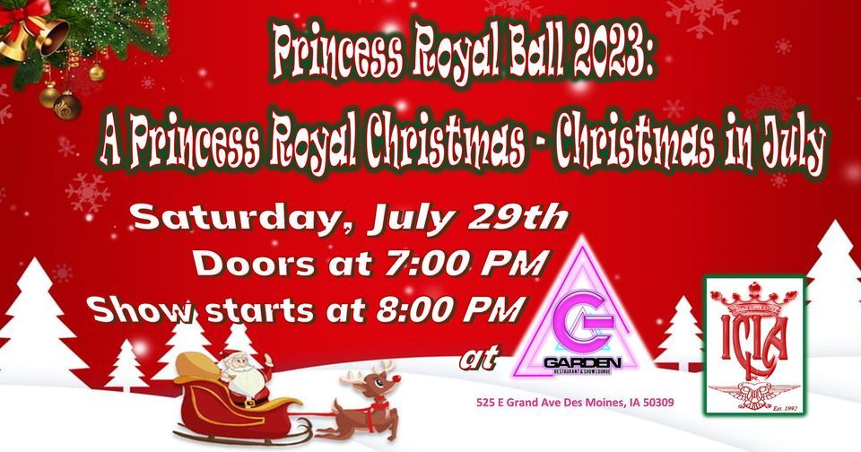 Princess Royal Ball 2023: A Princess Royal Christmas - Christmas in July