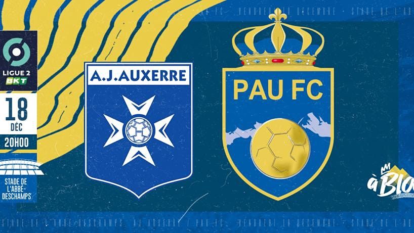 Tv R E G A R D E R Aj Auxerre Pau Fc E N Direct Live Gratuit 18 Decembre France 27 January 2021